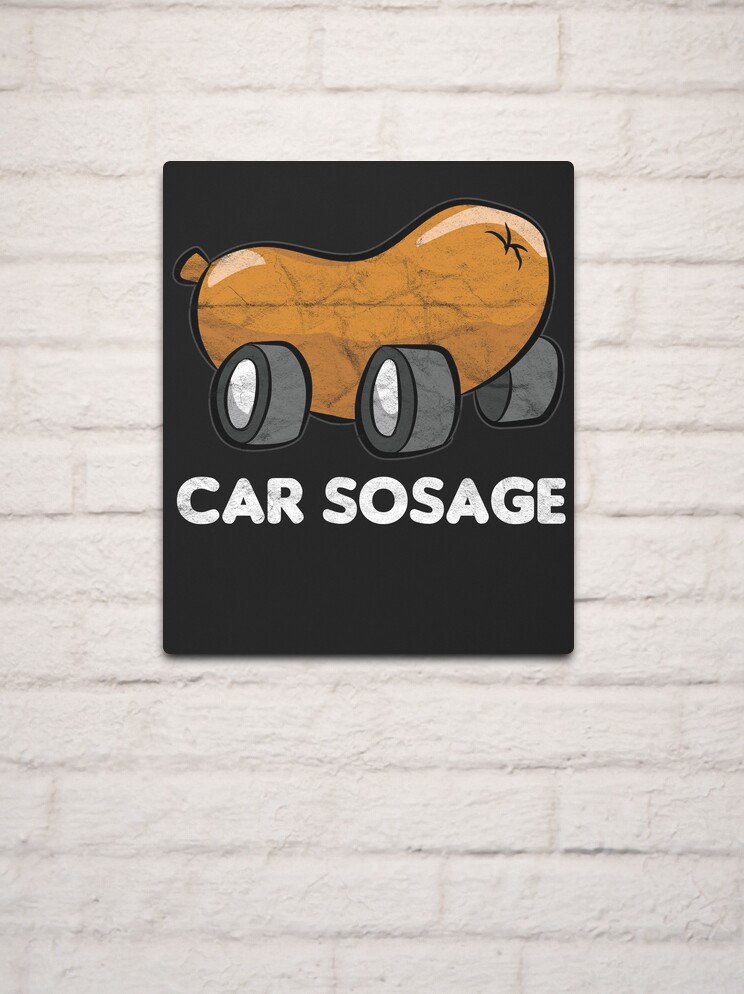 Car Sosage Car Gift  Metal Print for Sale by AlphaDist2