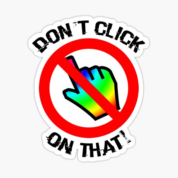 Item preview, Don't Click On That! (Rainbow Version 2) designed and sold by kenwaylights.