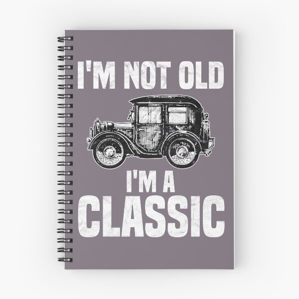 Item preview, I'm Not Old I'm A Classic  designed and sold by AlphaDist2.