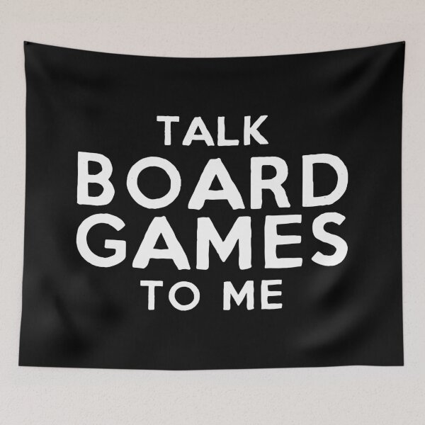 Item preview, Talk Board Games To Me designed and sold by teesaurus.