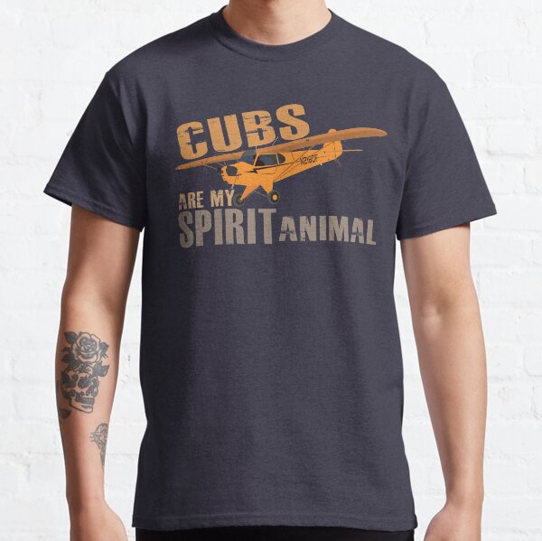 Cubs are my Spirit Animal | Piper J-3 Cub Classic T-Shirt