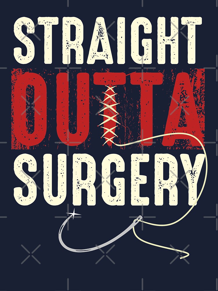 Straight Outta Surgery Funny Get Well Soon Gifts Post Surgery