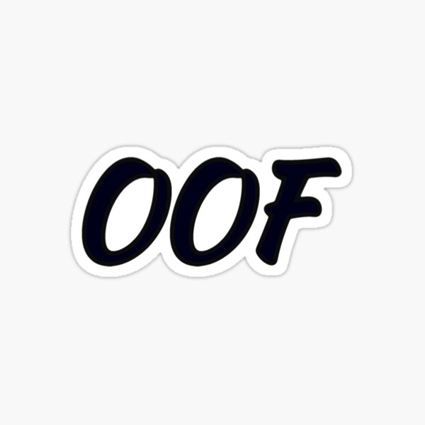 Ooof Stickers Redbubble - roblox clock transparent background decal i love the oofs