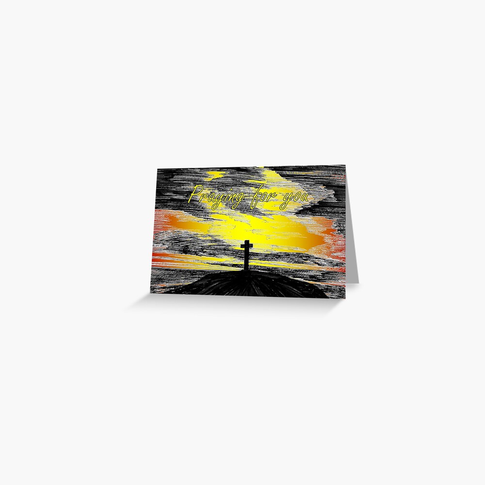 The Cross - Praying for You Card Greeting Card