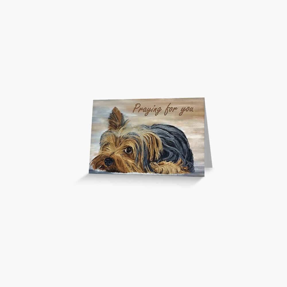 Yorkshire Terrier Appeal - Praying for You Card Greeting Card