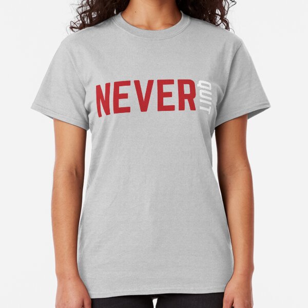 Never Quit Classic T-Shirt