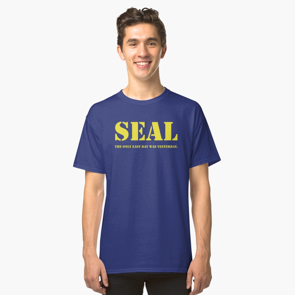 Navy Seal quote Classic T-Shirt