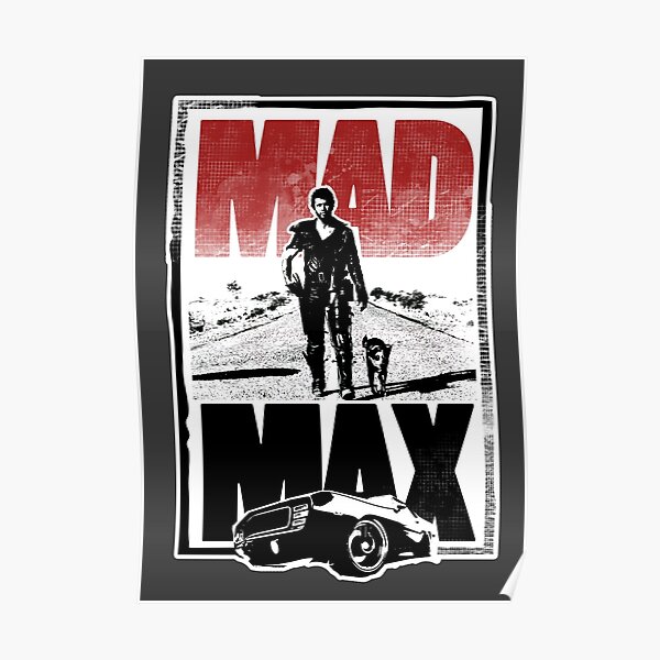 Mad Max Posters Redbubble