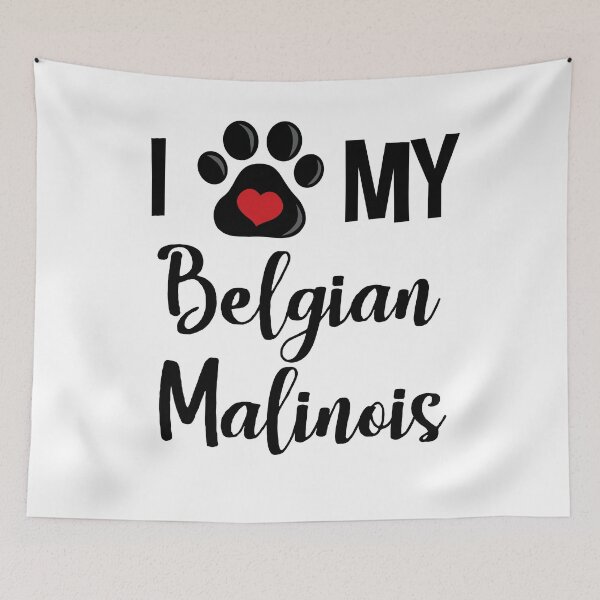 Item preview, I Love My Belgian Malinois designed and sold by InspiredQuotes.
