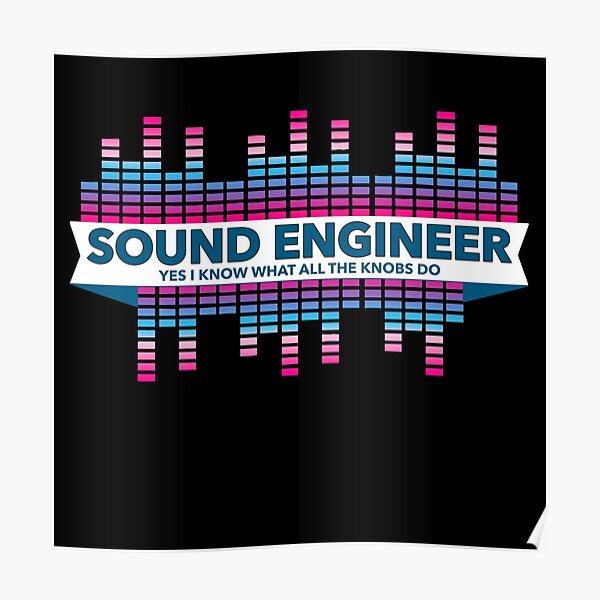 Sound engineer Poster