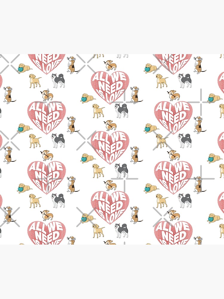 All We Need is Love Dogs by tribbledesign