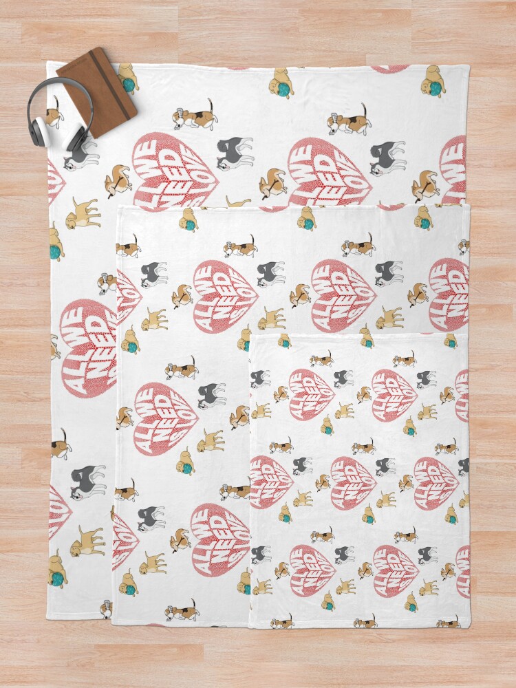 Alternate view of All We Need is Love Dogs Throw Blanket