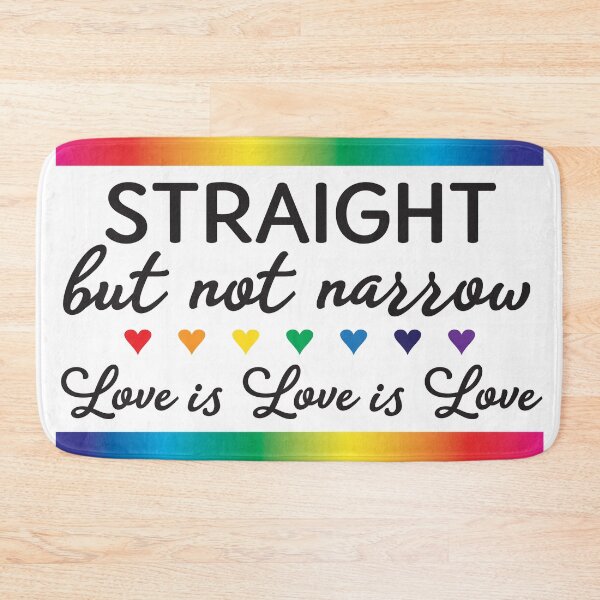 Item preview, Straight But Not Narrow designed and sold by SassMonkey.