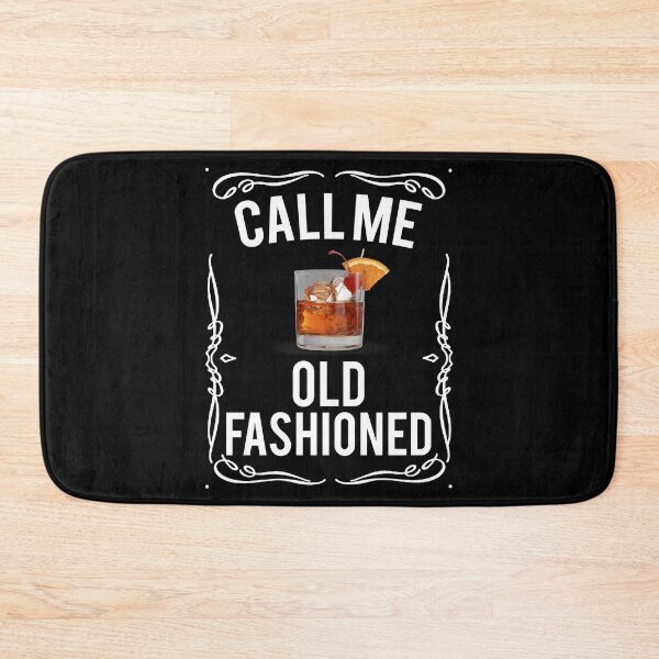 Item preview, FUNNY WHISKEY BOURBON BRANDY CALL ME OLD FASHIONED product designed and sold by rdorsey8.