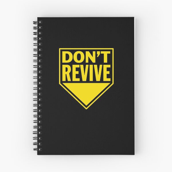 Item preview, Don't Revive designed and sold by Yipptee Shirts.