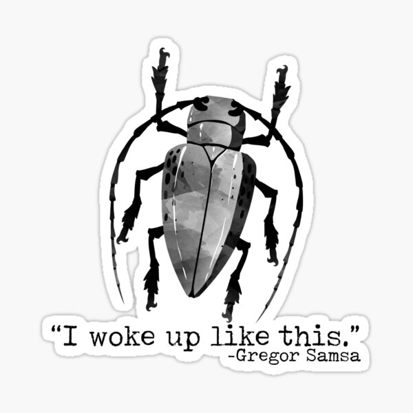 Item preview, Funny Kafka Metamorphosis Gregor Bug Woke Up Like This designed and sold by Artistic Assets Studio.