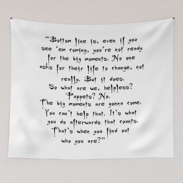 Item preview, Buffy - Big Moments Quote designed and sold by GiantSquid1.