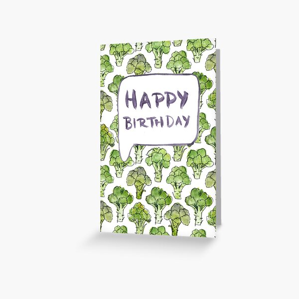 Broccoli Happy Birthday Greeting Card