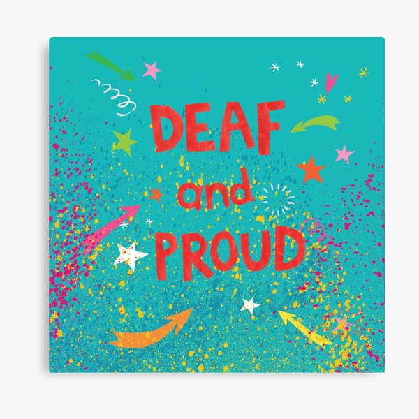 Deaf and Proud design Canvas Print