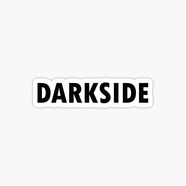 Darkside Stickers Redbubble - darkside stickers redbubble grandson darkside ...