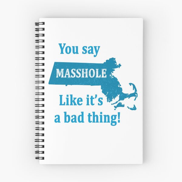 Item preview, You Say Masshole Like it's a bad thing, Massachusetts Pride designed and sold by funnytshirtemp.