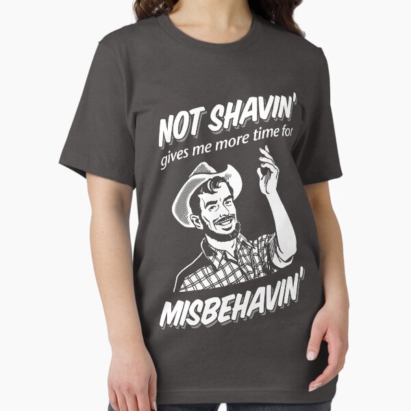 Item preview, Not Shavin' Gives Me More Time for Misbehavin'  designed and sold by feastoffun.