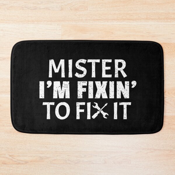 Item preview, Mister I'm Fixin' To Fix It Funny Handyman Gift designed and sold by TmoT.