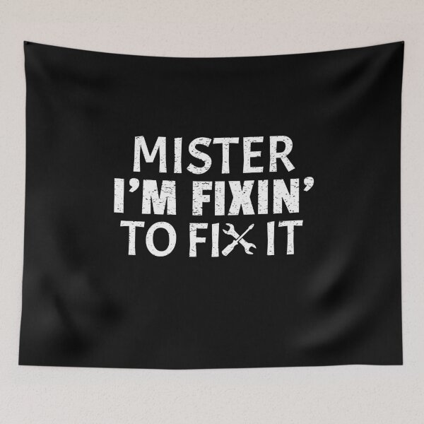 Item preview, Mister I'm Fixin' To Fix It Funny Handyman Gift designed and sold by TmoT.