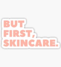 But First, Skincare Pastel Pink Minimalistic Typography Word Art Sticker