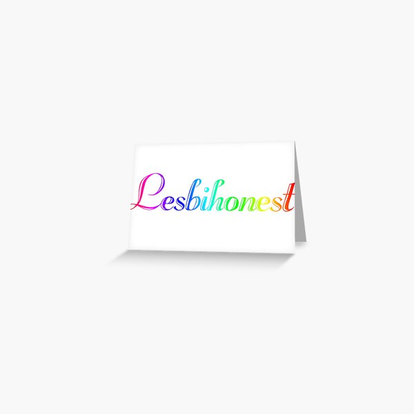 Lesbihonest Lesbian Pride Colours White Background Greeting Card By Briana Rose Redbubble 