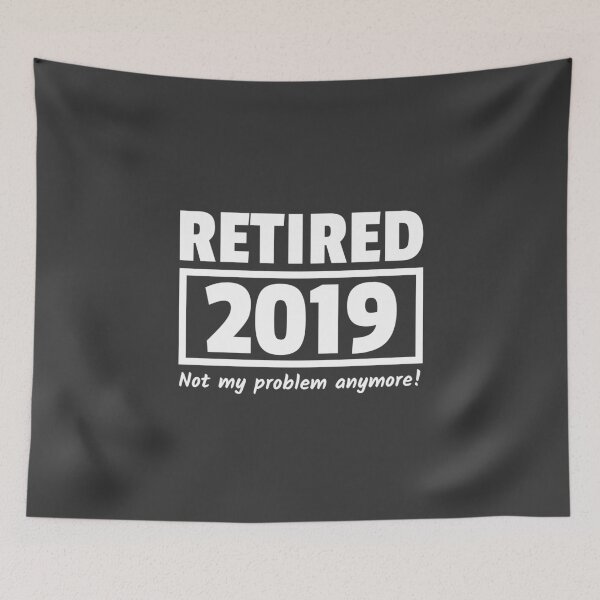 Artikelvorschau, Retired Not my Problem anymore Rentner Ruhestand entworfen und verkauft von Team150Designz.