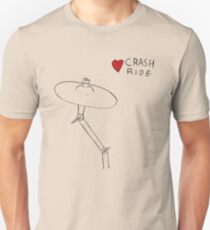 I Love Crash Ride Unisex T-Shirt