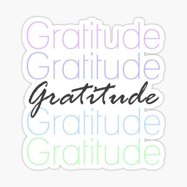 Gratitude Stickers | Redbubble