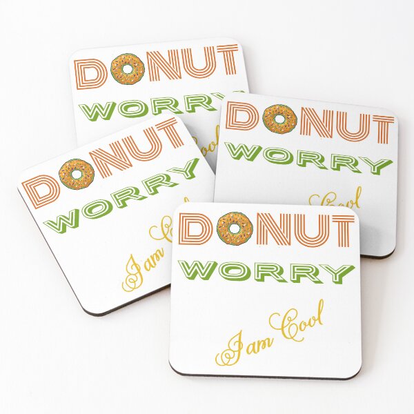 Item preview, DONUT Worry (I'm cool) designed and sold by Vk91.