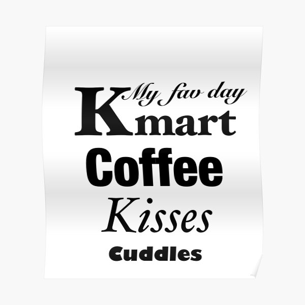 Kmart Posters Redbubble