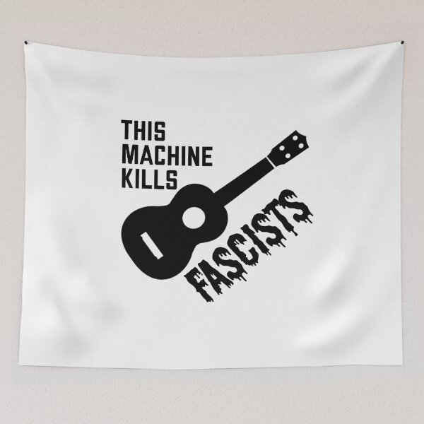 Item preview, This Machine Kills Fascists designed and sold by MandWthings.