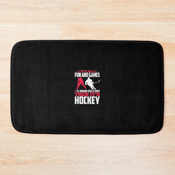 Item preview, It's All Fun And Games And The Someone Loses A Tooth And It's Hockey - Ice Hockey designed and sold by Superhero Gear.
