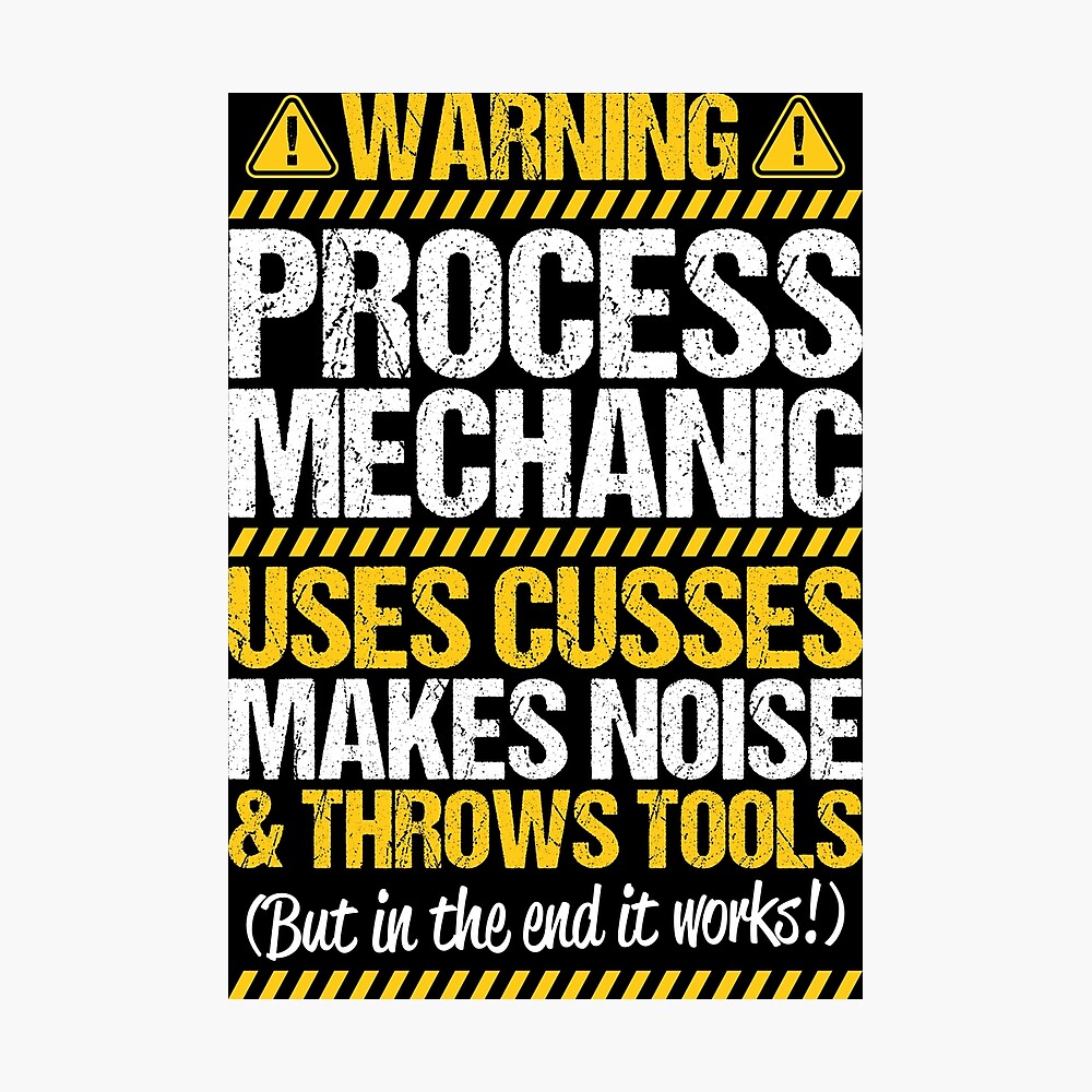 Process Mechanic Process Engineering Gift Present Poster By Krautshirts Redbubble