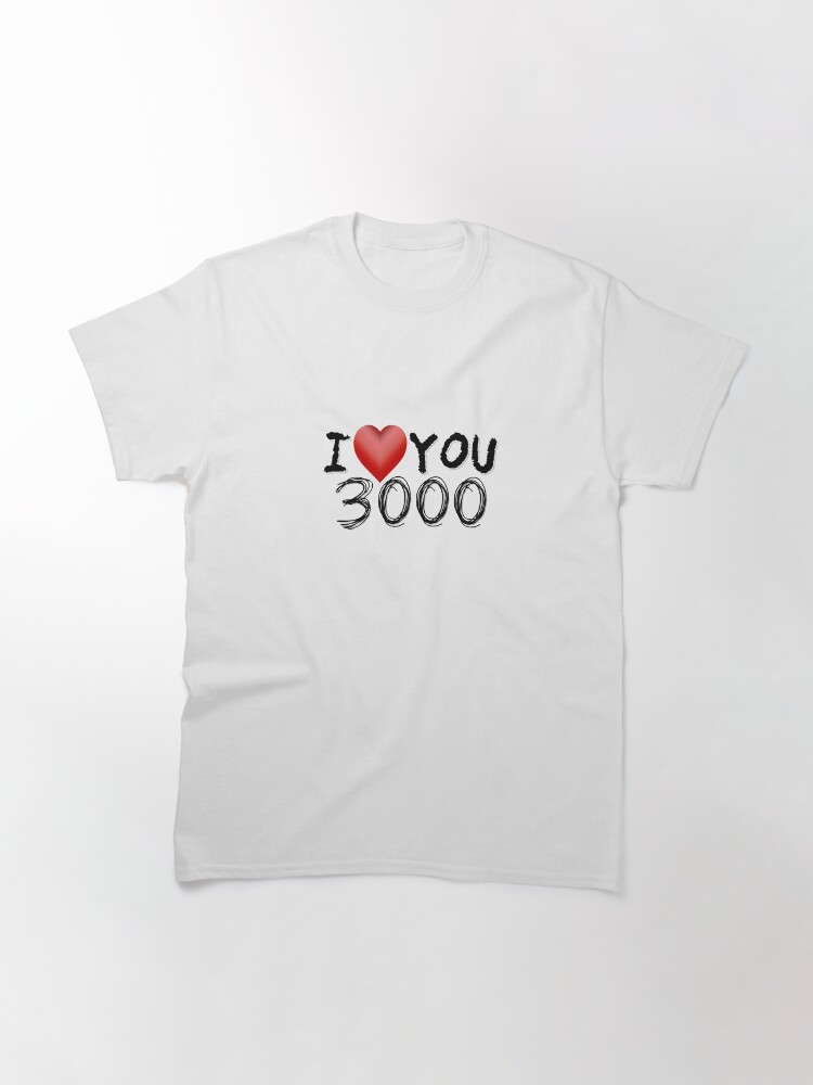 Thumbnail 3 of 7, Classic T-Shirt, I Love You 3000 designed and sold by Vk91.