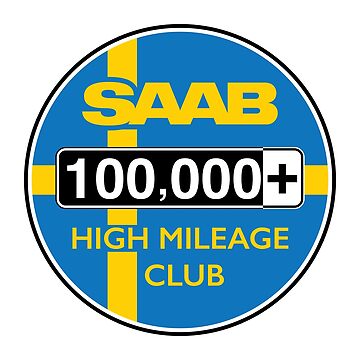 Artwork thumbnail, Saab High Mileage Club - 100,000+ Miles by brainthought