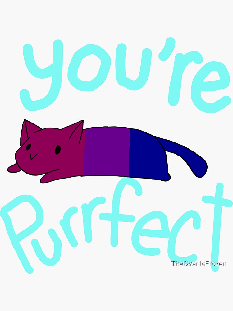 Youre Purrfect Bi Pride Cat Sticker By Theovenisfrozen Redbubble