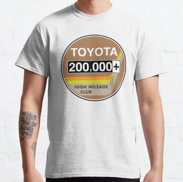 Toyota High Mileage Club - 200,000+ Miles Classic T-Shirt