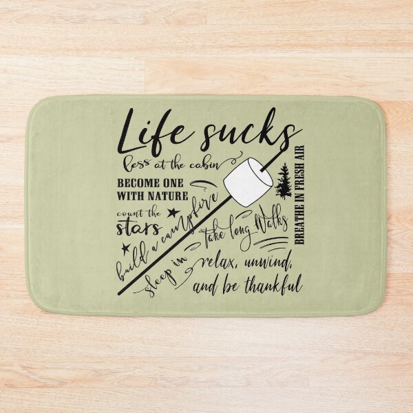 Item preview, Life Sucks less at the Cabin - Tan designed and sold by infinitygrafix.