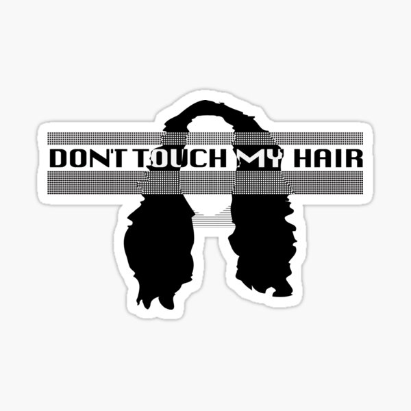don't touch han's hair Sticker