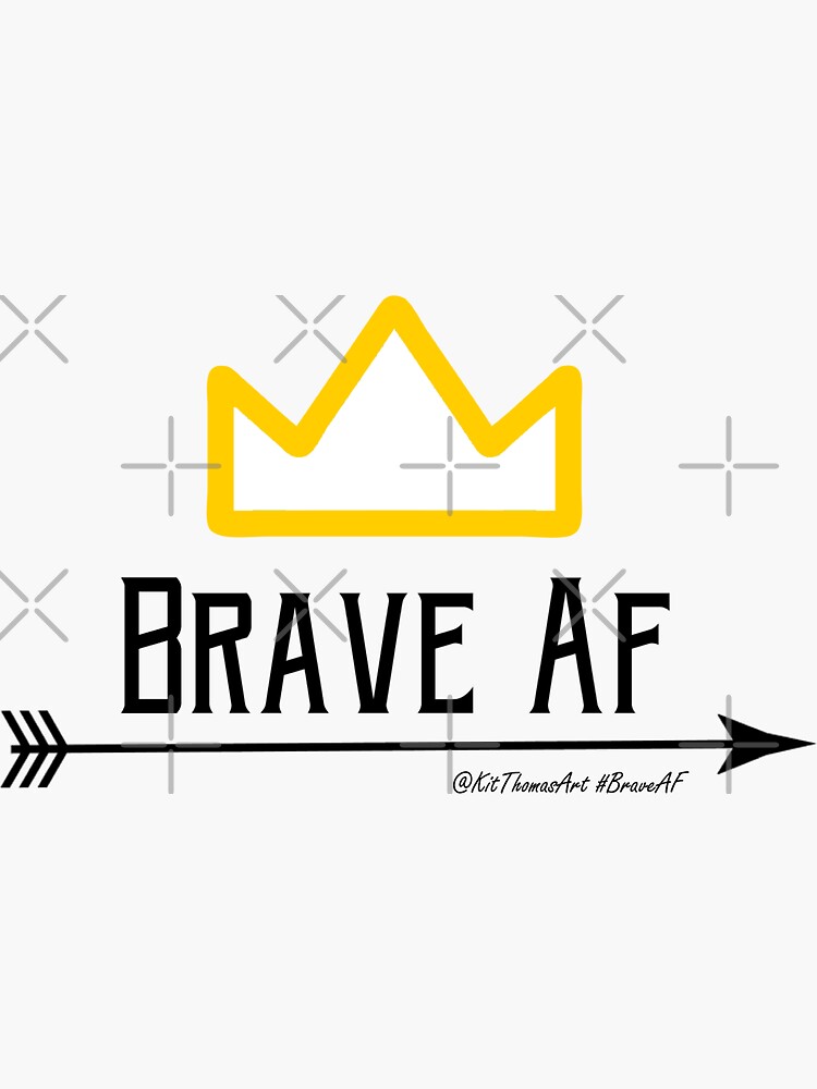 Thumbnail 3 of 3, Sticker, Brave AF designed and sold by kittthomasart.