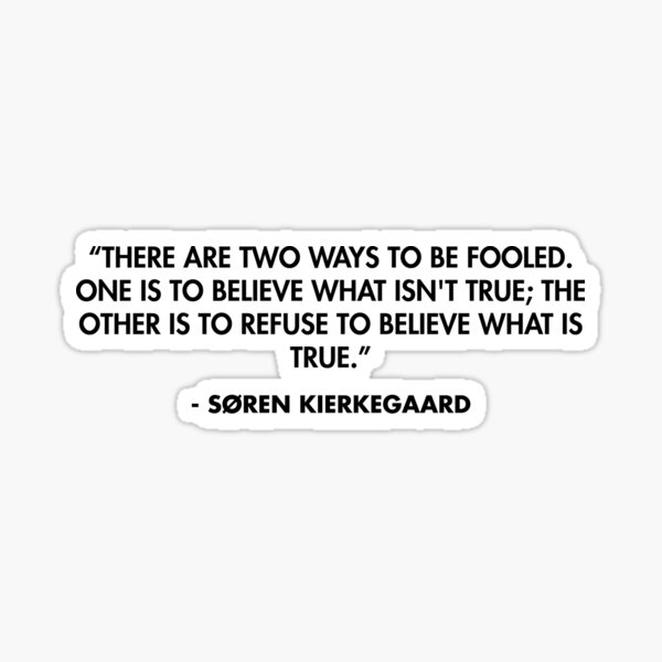 there-are-two-ways-to-be-fooled-one-is-to-believe-what-isn-t-true-the