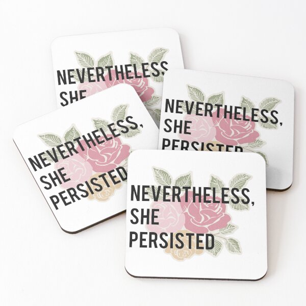 Item preview, Nevertheless, she persisted.  designed and sold by GrasslandDesign.
