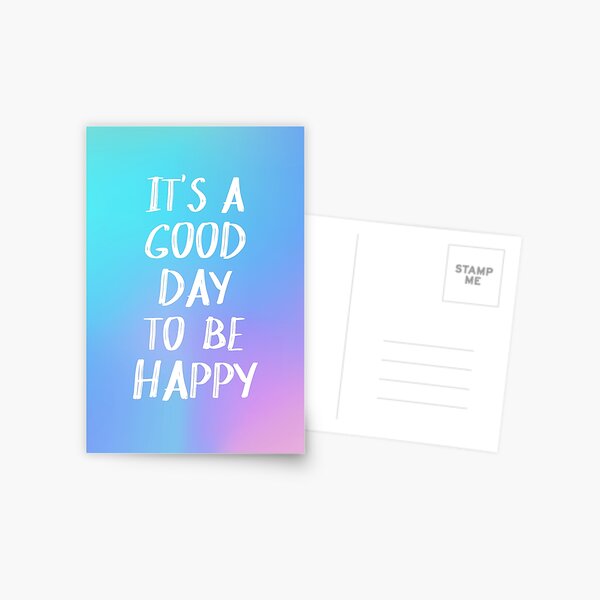Item preview, It's a Good Day to Be Happy in Holographic Colors designed and sold by blueskywhimsy.