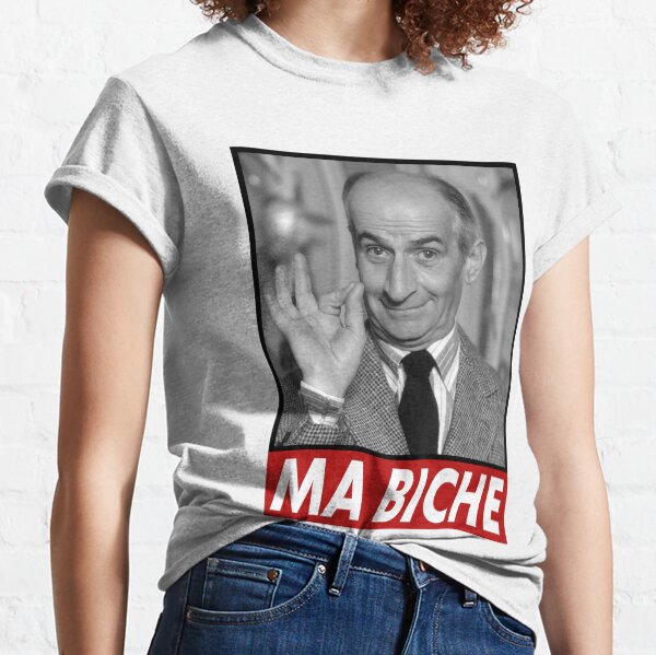 Louis de Funes Ma Biche Design Classic T-Shirt