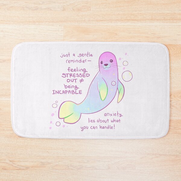 Item preview, "Anxiety Lies About What You Can Handle" Pastel Seal designed and sold by thelatestkate.